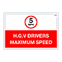 Site Safe - HGV Drivers Max Speed 5 MPH sign