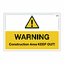 Site Safe - Warning Construction Area Keep Out sign