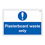 Site Safe - Plasterboard waste only sign