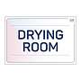 Site Safe - Drying room sign