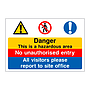 Danger This is a hazardous area multi-message sign