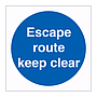Escape route keep clear sign