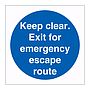 Keep clear Exit for emergency escape route sign