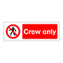 Crew Only (Marine Sign)