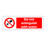 Do not extinguish with water (Marine Sign)