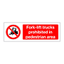 Fork lift trucks prohibited in pedestrian area (Marine Sign)