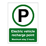 Electric vehicle recharge point 3 hours sign