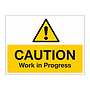 Caution Work in progress sign