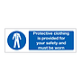 Protective clothing is provided for your safety and must be worn (Marine Sign)