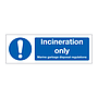 Incineration only (Marine Sign)