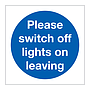 Please switch off lights on leaving (Marine Sign)