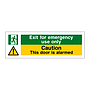 Exit for emergency use only Caution this door is alarmed sign