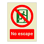 No escape sign