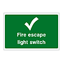 Fire escape light switch sign