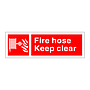 Fire hose Keep clear sign