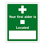 Your first aider is located sign