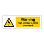 Warning High voltage cables overhead sign
