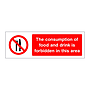 The consumption of food and drink is forbidden in this area sign