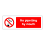 No pipetting by mouth sign