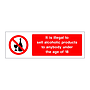 It is illegal to sell alcoholic products to anybody under the age of 18 sign