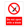 Do not open with a blade sign