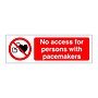 No access for persons with pacemakers sign