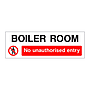 Boiler Room No unauthorised entry sign