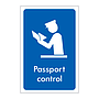 Passport control sign