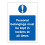 Personal belongings must be kept in lockers sign