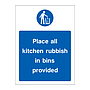 Place all kitchen rubbish in bins provided sign