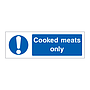 Cooked meats only sign