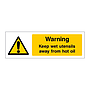 Warning keep wet utensils away from hot oil sign