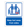 Keep feet away from sides sign