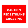 Caution pedestrians crossing sign