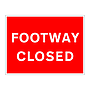 Footway closed sign