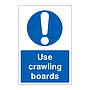 Use crawling boards sign