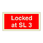 Locked at SL 3 (Marine Sign)