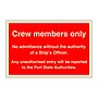 Crew Members Only (Marine Sign)