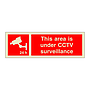 This area is under CCTV surveillance (Marine Sign)