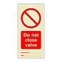 Do not close valve tie tag Pack of 10 (Marine Sign)