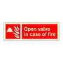 Open valve in case of fire with text (Marine Sign)