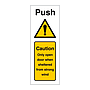 Push Caution only open door when sheltered from strong wind (Marine Sign)