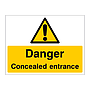 Danger Concealed entrance sign