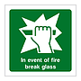 In event of fire break glass sign