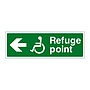 Refuge point with symbol arrow left sign