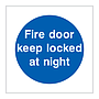 Fire door keep locked at night sign