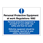 Personal Protective Equipment is provided sign