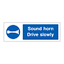 Sound horn drive slowly sign