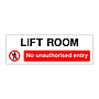 Lift room No unauthorised entry sign