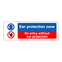 Ear protection zone No entry without ear protection sign